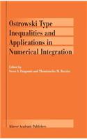 Ostrowski Type Inequalities and Applications in Numerical Integration