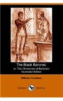 The Black Baronet: Or, the Chronicles of Ballytrain(English)