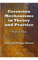 Corrosion Mechanisms in Theory and Practice