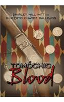 Tomochic Blood