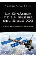 La Dinamica de La Iglesia del Siglo XXI