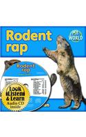 Rodent Rap: (Bobbie Kalman's Leveled Readers: My World: F (Audio))