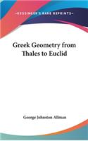 Greek Geometry from Thales to Euclid