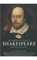 American Family Shakespeare Entertainment, Volume 1
