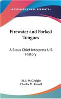 Firewater and Forked Tongues