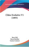 L'Idee Evolutive V1 (1893)