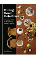 Dining Room Detectives: Analysing Food in the Novels of Agatha Christie