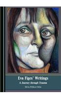 Eva Figes' Writings: A Journey Through Trauma