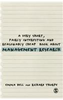 Very Short, Fairly Interesting and Reasonably Cheap Book about Management Research