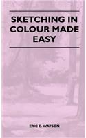 Sketching In Colour Made Easy