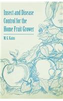 Insect and Disease Control for the Home Fruit Grower