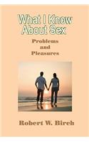 What I Know About Sex
