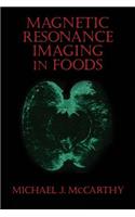 Magnetic Resonance Imaging in Foods