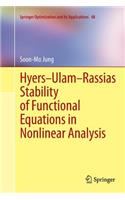 Hyers-Ulam-Rassias Stability of Functional Equations in Nonlinear Analysis