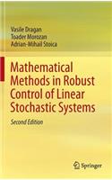 Mathematical Methods in Robust Control of Linear Stochastic Systems