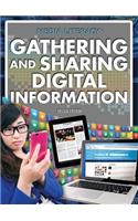 Gathering and Sharing Digital Information