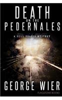 Death On The Pedernales: (The Bill Travis Mysteries)
