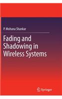 Fading and Shadowing in Wireless Systems