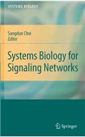 Systems Biology for Signaling Networks