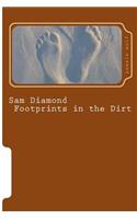 Sam Diamond Footprints in the Dirt: (2 Sam Diamond Police Detective)