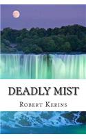 Deadly Mist