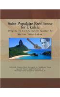 Suite Populaire Brésilienne for Ukulele