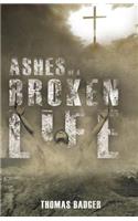 Ashes of a Broken Life