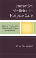 Narrative Medicine in Hospice Care