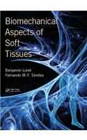 Biomechanical Aspects of Soft Tissues