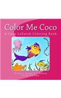 Color Me Coco: A Coco Laswish Coloring Book