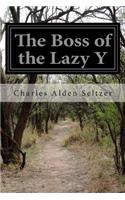 The Boss of the Lazy Y