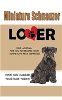 Miniature Schnauzer Lover Dog Journal: Create a Diary on Life With Your Dog