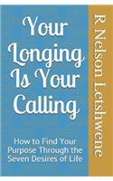 Your Longing Is Your Calling