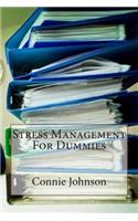 Stress Management for Dummies