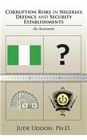 Corruption Risks in Nigeria's Defence and Security Establishments