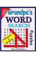 Grandpa's Word Search Puzzles (100 Puzzles for Hours of Challenging Fun)