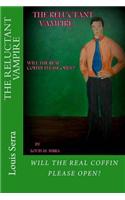 The Reluctant Vampire: Will the Real Coffin Please Open?(English)