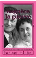 naguère la guerre