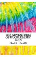 The Adventures of Huckleberry Finn: Includes MLA Style Citations for Scholarly Secondary Sources, Peer-Reviewed Journal Articles and Critical Essays