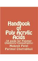 Handbook of Poly Acrylic Acids