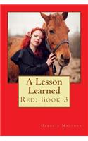 Lesson Learned: Red: Book 3
