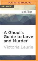 Ghoul's Guide to Love and Murder