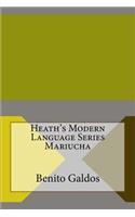 Heath's Modern Language Series Mariucha: (English)