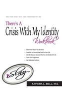 There's A Crisis With My Identity