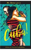 Ms. Baross Goes to Cuba!