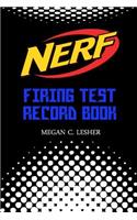 NERF FIRING TEST RECORD BOOK Version 1.1.2