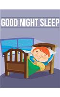 Good Night Sleep