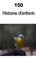 150 Histoires d'enfants