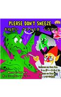 Please Don't Sneeze Bilingual (English - Japanese) (Japanese Edition)