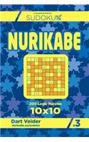 Sudoku Nurikabe - 200 Logic Puzzles 10x10 (Volume 3)